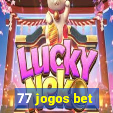 77 jogos bet